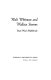 Walt Whitman and Wallace Stevens / Diane Wood Middlebrook.