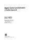 Digital control and estimation : a unified approach / Richard H. Middleton, Graham C. Goodwin.