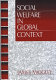Social welfare in global context / James Midgley.