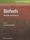 Biofuels Methods and Protocols / edited by Jonathan R. Mielenz.