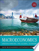 Macroeconomics : understanding the global economy / David Miles, Andrew Scott and Francis Breedon.