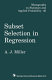 Subset selection in regression / A.J. Miller.