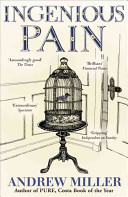 Ingenious pain / Andrew Miller.
