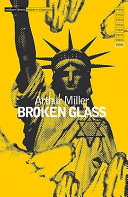 Broken glass / Arthur Miller.