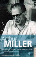 Plays, three ; introduction by Arthur Miller.