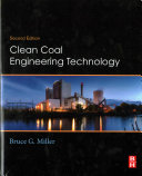 Clean coal engineering technology / Bruce G. Miller.