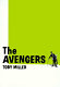 The Avengers / Toby Miller.