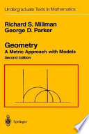 Geometry, a metric approach with models / Richard S. Millman, George D. Parker..