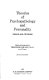 Theories of psychopathology and personality : essays and critiques / edited and introduced by Theodore Millon.
