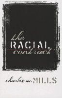 The racial contract / Charles W. Mills.
