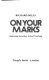 On your marks : beginning secondary school teaching / Richard Mills.