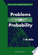 Problems in probability / T. M. Mills.