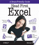 Head first Excel / Michael Milton.