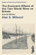 The economic effects of the two world wars on Britain / prepared for the Economic History Society by Alan S. Milward.