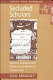 Secluded scholars : women's education and Muslim social reform in colonial India / Gail Minault.