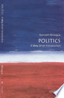 Politics : a very short introduction / Kenneth Minogue.