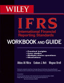 Wiley IFRS : international financial reporting standards : Abbas Ali Mirza, Graham J. Holt, Magnus Orrell.