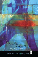 Bodyscape : art, modernity and the ideal figure / Nicholas Mirzoeff.