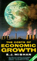The costs of economic growth / E.J. Mishan.