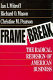 Framebreak : the radical redesign of American business / Ian I. Mitroff, Richard O. Mason, Christine M. Pearson.