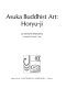 Asuka Buddhist art : Horyu-ji.