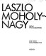 Laslo Moholy-Nagy.