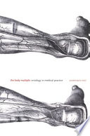 The body multiple : ontology in medical practice /.