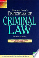 Bloy and Parry's principles of criminal law / Mike Molan, Denis Lanser, Duncan Bloy.