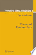 Theory of random sets / Ilya Molchanov.
