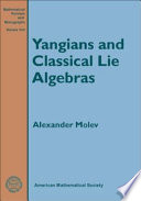 Yangians and classical Lie algebras / Alexander Molev.
