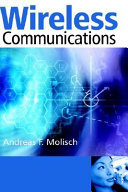 Wireless communications / Andreas F. Molisch.