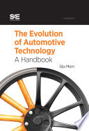 The evolution of automotive technology a handbook / by Gijs Mom.