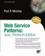 Web services patterns: Java edition / Paul B. Monday.