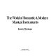 The world of romantic & modern musical instruments / Jeremy Montagu.