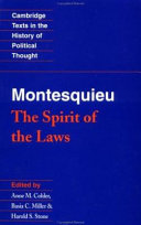 The spirit of the laws / Montesquieu ; translated and edited by Anne M. Cohler, Basia Carolyn Miller, Harold Samuel Stone.