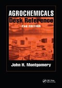 Agrochemicals desk reference / John H. Montgomery.