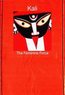 Kali : the feminine force / Ajit Mookerjee.