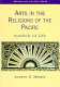 Arts in the religions of the Pacific : symbols of life / Albert C. Moore.