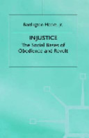 Injustice : the social bases of obedience and revolt / (by) Barrington Moore, Jr.