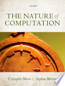 The nature of computation / Cristopher Moore, Stephan Mertens.