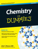 Chemistry for dummies by John T. Moore.