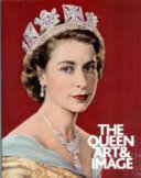 The Queen, art & image / Paul Moorhouse ; with an essay by David Cannadine.