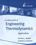 Appendices to accompany fundamentals of engineering thermodynamics / Michael J. Moran, Howard N. Shapiro.