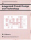 Integrated circuit design and technology / M.J. Morant.
