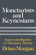 Monetarists and Keynesians : their contribution to monetary theory / (by) Brian Morgan.