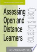 Assessing open and distance learners / Chris Morgan and Meg O'Reilly.