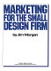Marketing for the small design firm.