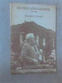 David Lloyd George : 1863-1945 / Kenneth O. Morgan.