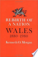 Rebirth of a nation : Wales 1880-1980.