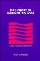The history of econometric ideas / Mary S. Morgan.